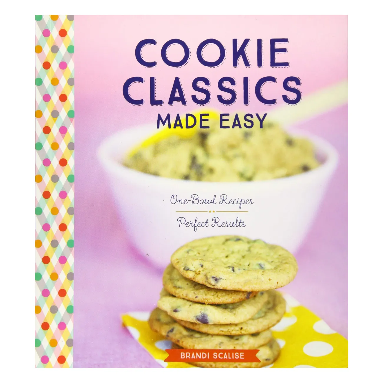 Cookie Classics Made Easy